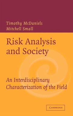 Risk Analysis and Society - McDaniels, Timothy / Small, Mitchell (eds.)