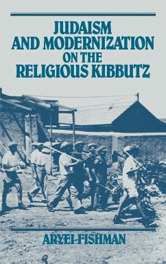 Judaism and Modernization on the Religious Kibbutz - Fishman, Aryei; Aryei, Fishman