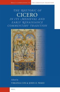 The Rhetoric of Cicero in Its Medieval and Early Renaissance Commentary Tradition