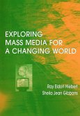 Exploring Mass Media for a Changing World