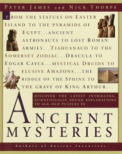 Ancient Mysteries - James, Peter; Thorpe, Nick