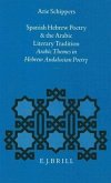 Spanish Hebrew Poetry and the Arabic Literary Tradition