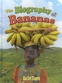 The Biography of Bananas