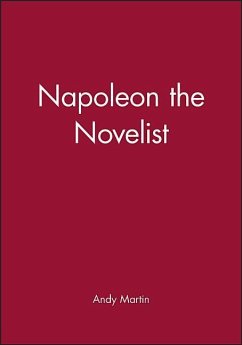 Napoleon the Novelist - Martin, Andy