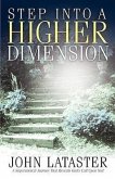 Step Into A Higher Dimension