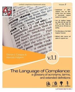 The Language of Compliance: A Glossary of Terms, Acronyms, and Extended Definitions - Cougias, Dorian J.; Halpern, Marcelo