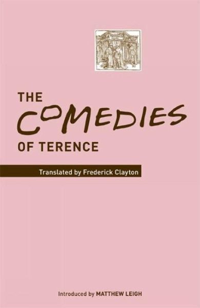 The Comedies of Terence The Comedies of Terence