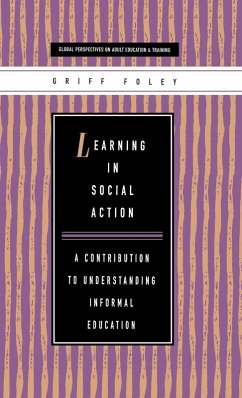 Learning in Social Action - Foley, Griff; Foley