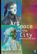 Art, Space and the City - Bild 1