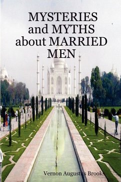 Mysteries and Myths about Married Men - Brooks, Vernon Augustus