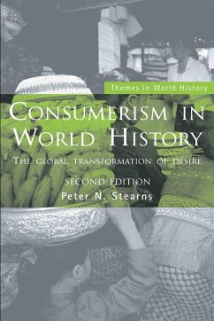 Consumerism in World History - Stearns, Peter N