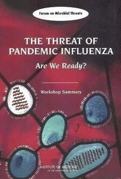 The Threat of Pandemic Influenza - Institute Of Medicine; Board On Global Health; Forum on Microbial Threats