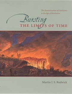 Bursting the Limits of Time - Rudwick, Martin J S