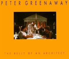 Peter Greenaway: The Belly of an Architect - Greenaway, Peter