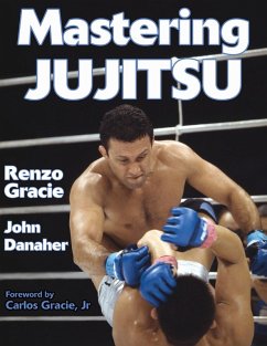 Mastering Jujitsu - Gracie, Renzo; Danaher, John