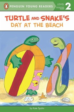 Turtle and Snake's Day at the Beach - Spohn, Kate