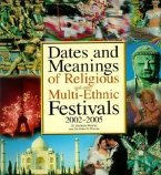 Dates and Meanings of Religious and Other Multi-Ethnic Festivals: 2002-2005