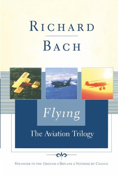Flying: The Aviation Trilogy - Bach, Richard