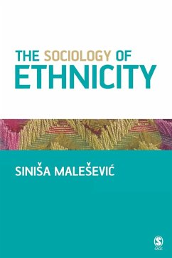 The Sociology of Ethnicity - Malesevic, Sinisa