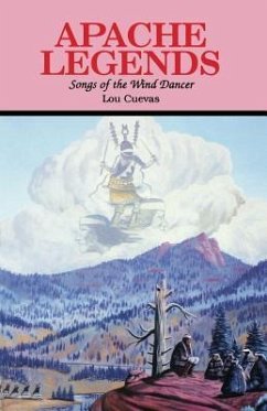 Apache Legends, Songs of the Wind Dancer - Cuevas, Lou