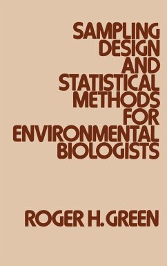 Sampling Design and Statistical Methods for Environmental Biologists - Green, Roger H