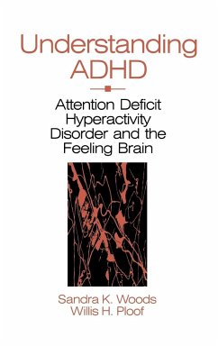 Understanding ADHD - Woods, Sandra K.; Ploof, Willis H.