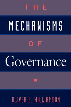 The Mechanisms of Governance - Williamson, Oliver E.