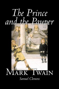 The Prince and the Pauper by Mark Twain, Fiction, Classics, Fantasy & Magic - Twain, Mark
