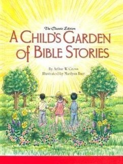 A Child's Garden of Bible Stories (Hb) - Gross, Arthur W