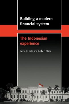 Building a Modern Financial System - Cole, David; Slade, Betty F.