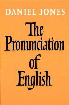 The Pronunciation of English - Jones, Daniel