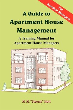 A Guide to Apartment House Management - Holt, M. M.