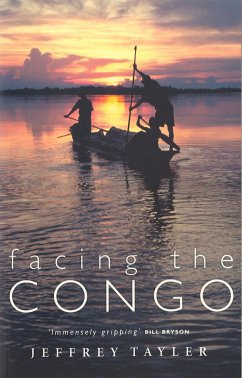 Facing The Congo - Tayler, Jeffrey