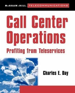 Call Center Operations: Profiting from Teleservices - Day, Charles E.