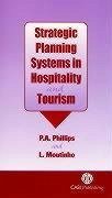 Strategic Planning Systems in Hospitality and Tourism - Phillips, P. A.; Moutinho, L.