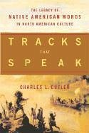 Tracks That Speak - Cutler, Charles L.