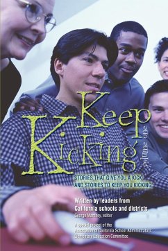 Keep Kicking, Volume 1 - Administrators, Association Of Californi