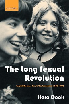 The Long Sexual Revolution - Cook, Hera