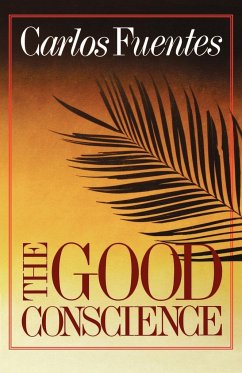 The Good Conscience - Fuentes, Carlos