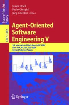 Agent-Oriented Software Engineering V - Odell, James / Giorgini, Paolo / Müller, Jörg, P. (eds.)