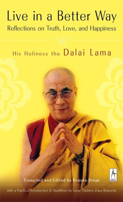Live in a Better Way - Dalai Lama