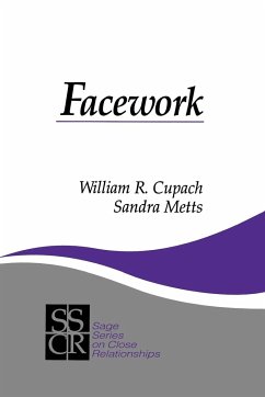 Facework - Cupach, William R.; Metts, Sandra