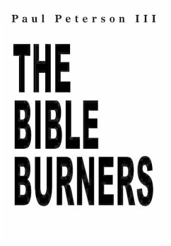 The Bible Burners - Peterson, Paul III