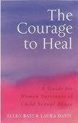 The Courage to Heal - Bass, Ellen; Davies, Laura