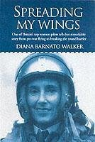 Spreading My Wings - Barnato Walker, Diana