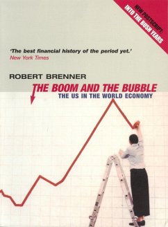 The Boom and the Bubble: The Us in the World Economy - Brenner, Robert