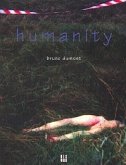 Humanity: A Film by Bruno Dumont