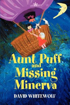 Aunt Puff and Missing Minerva - Whitewolf, David