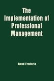 The Implementation of Professional Management