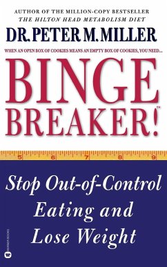 Binge Breaker! - Miller, Peter M.